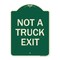 Signmission Designer Series Not Truck Exit, Green & Tan Heavy-Gauge Aluminum Sign, 18" L, 24" H, G-1824-23548 A-DES-G-1824-23548 - alternate 1